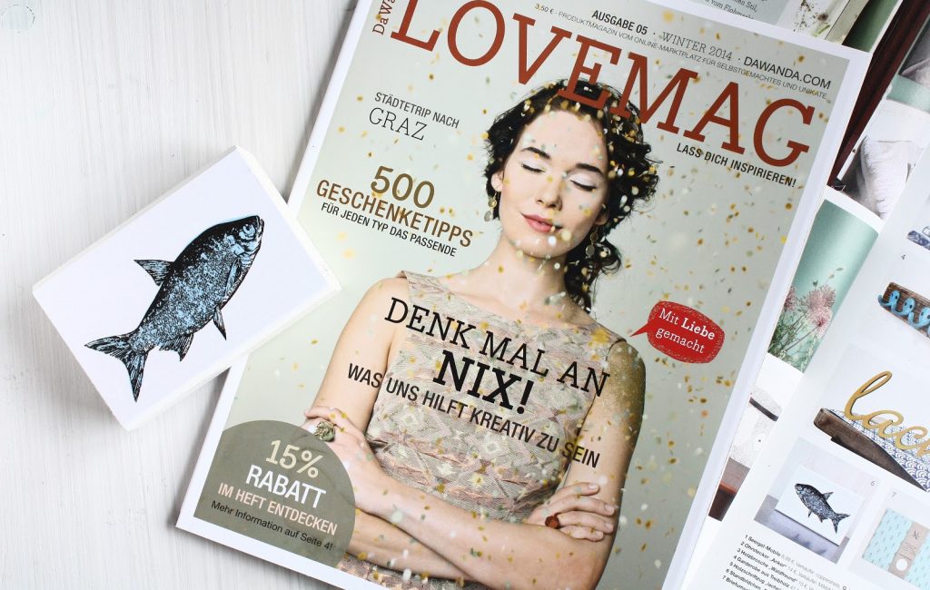 FEIEREI – Mein Geburtstags-Bonbon für Euch: Das LOVEMAG mit meinem fliegenden Fisch als Give-away in meinem Shop…